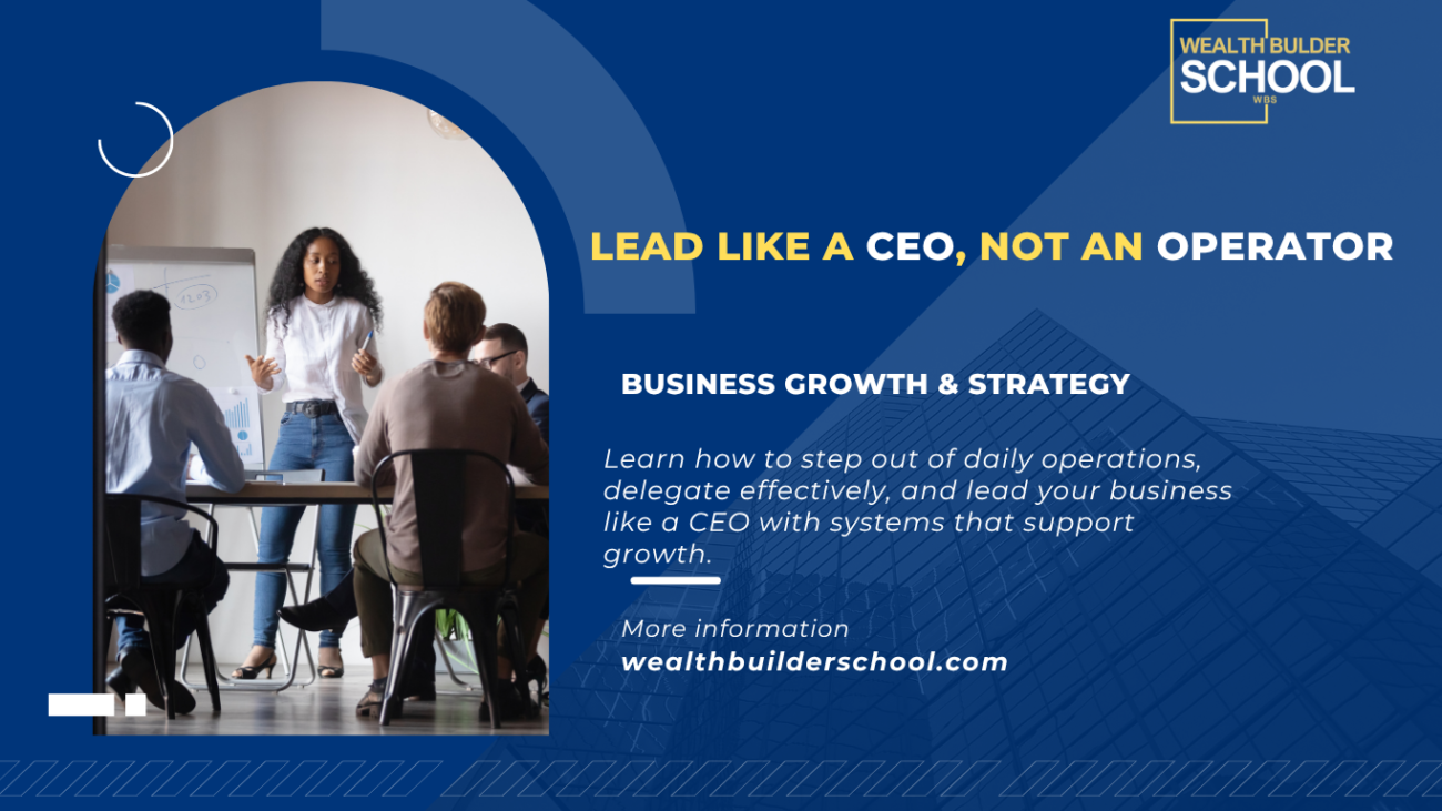 Lead Like a CEO, Not an Operator
